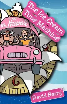 Zmrzlinový stroj času - The Ice Cream Time Machine