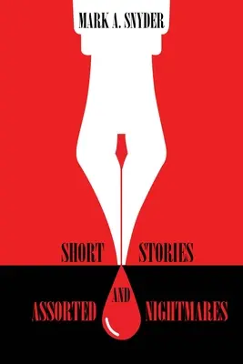 Krátke príbehy a rôzne nočné mory - Short Stories and Assorted Nightmares