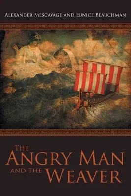 Rozhnevaný muž a tkáč - The Angry Man and the Weaver