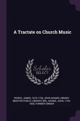 Traktát o cirkevnej hudbe - A Tractate on Church Music
