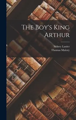 Chlapcov kráľ Artuš - The Boy's King Arthur
