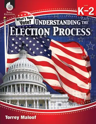 Porozumieť voľbám Úroveň K-2 - Understanding Elections Levels K-2