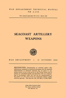 Zbrane námorného delostrelectva - Seacoast Artillery Weapons