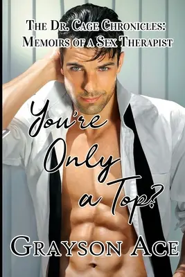 Ty si len vrchnák? - You're Only a Top?