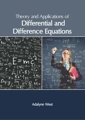 Teória a aplikácie diferenciálnych a diferenčných rovníc - Theory and Applications of Differential and Difference Equations
