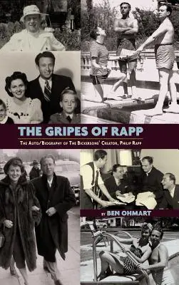 Rappove chápadlá - auto/biografia tvorcu Bickersonovcov, Philipa Rappa - The Gripes of Rapp - The Auto/Biography of the Bickersons' Creator, Philip Rapp