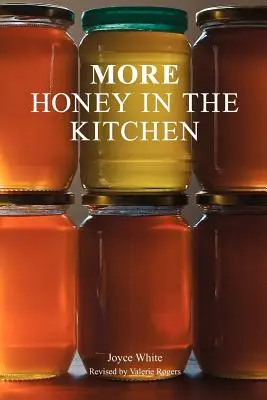 Viac medu v kuchyni - More Honey in the Kitchen