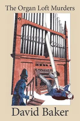 Vraždy na organovej pôde - The Organ Loft Murders