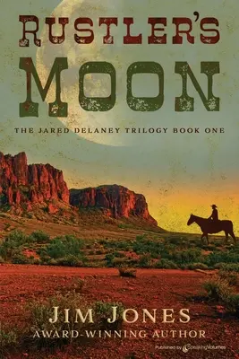 Rustlerov mesiac - Rustler's Moon