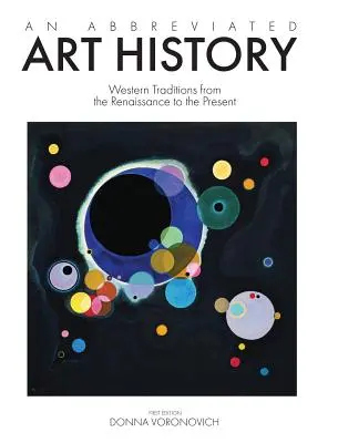 Skrátené dejiny umenia: Západné tradície od renesancie po súčasnosť - An Abbreviated Art History: Western Traditions from the Renaissance to the Present