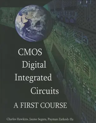 CMOS digitálne integrované obvody: Prvý kurz - CMOS Digital Integrated Circuits: A First Course