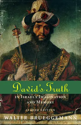 Dávidova pravda: V predstavivosti a pamäti Izraela, druhé vydanie - David's Truth: In Israel's Imagination and Memory, Second Edition
