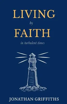 Život vierou v turbulentných časoch - Living by Faith in Turbulent Times