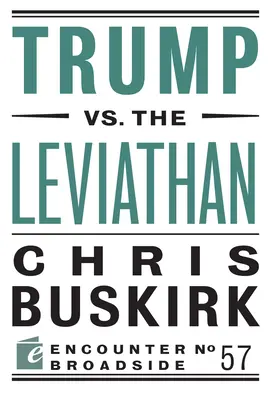 Trump vs. Leviatan - Trump vs. the Leviathan