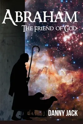Abrahám: Abrahám: Prítel Boží - Abraham: The Friend of God