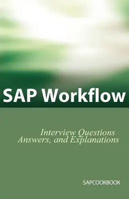 Otázky, odpovede a vysvetlenia na pohovore k systému SAP Workflow - SAP Workflow Interview Questions, Answers, and Explanations