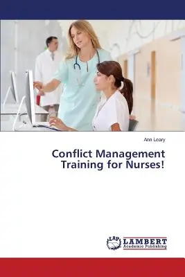 Školenie o zvládaní konfliktov pre zdravotné sestry! - Conflict Management Training for Nurses!