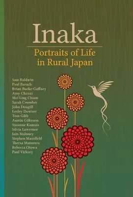 Inaka: Portréty zo života na japonskom vidieku - Inaka: Portraits of Life in Rural Japan