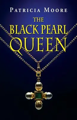 Kráľovná čiernych perál - The Black Pearl Queen