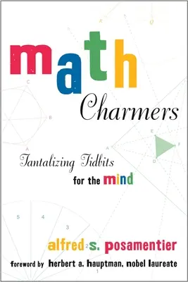Matematickí čarodejníci: Pútavé zaujímavosti pre myseľ - Math Charmers: Tantalizing Tidbits for the Mind