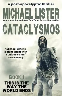 Kataklizma: postapokalyptický triler Kniha 1 - Cataclysmos: a post-apocalyptic thriller Book 1