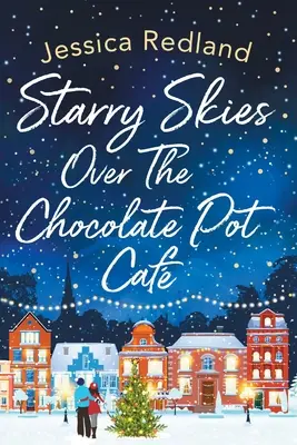 Hviezdne nebo nad kaviarňou Chocolate Pot Caf - Starry Skies Over The Chocolate Pot Caf