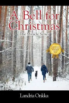 Zvonček na Vianoce: Zázračný zvonček: Séria Zázrak - A Bell for Christmas: The Miracle Series