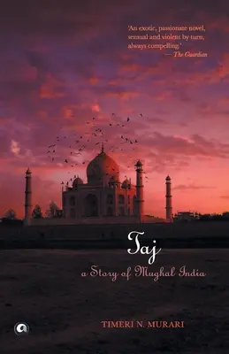 Taj: Príbeh mughalskej Indie - Taj: A Story of Mughal India