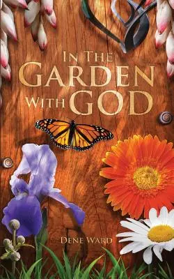 V záhrade s Bohom - In the Garden with God