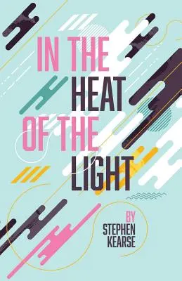 V žiare svetla - In the Heat of the Light