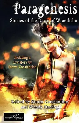 Paragenéza: Príbehy z úsvitu Wraeththu - Paragenesis: Stories from the Dawn of Wraeththu