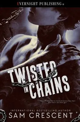 Skrútená v reťaziach - Twisted in Chains