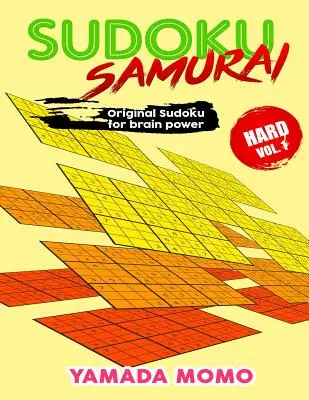 Sudoku Samurai Hard: Original Sudoku For Brain Power Vol. 1: obsahuje 100 hádaniek Sudoku Samurai Hard Level - Sudoku Samurai Hard: Original Sudoku For Brain Power Vol. 1: Include 100 Puzzles Sudoku Samurai Hard Level