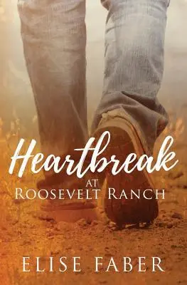 Zlomené srdce na ranči Roosevelt - Heartbreak at Roosevelt Ranch