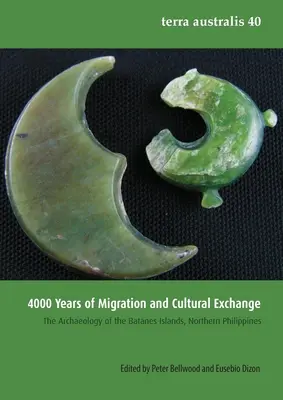 4000 rokov migrácie a kultúrnej výmeny: Archeológia ostrovov Batanes na severných Filipínach - 4000 Years of Migration and Cultural Exchange: The Archaeology of the Batanes Islands, Northern Philippines