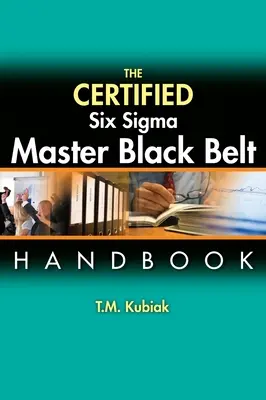 Príručka certifikovaného majstra Six Sigma Black Belt - The Certified Six Sigma Master Black Belt Handbook