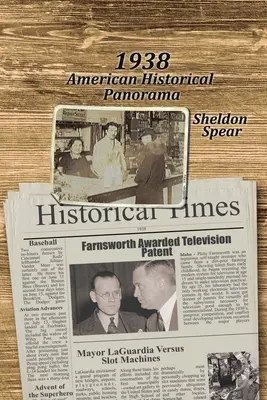 1938: Americká historická panoráma - 1938: American Historical Panorama