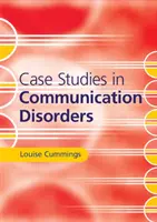Prípadové štúdie z oblasti porúch komunikácie - Case Studies in Communication Disorders