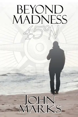 Za hranicami šialenstva 45N - Beyond Madness 45N
