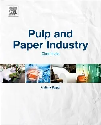 Celulózový a papierenský priemysel: Chemikálie - Pulp and Paper Industry: Chemicals