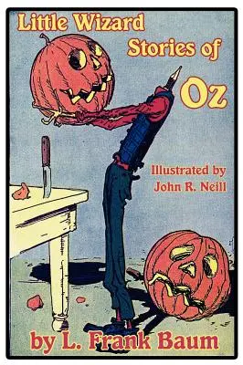 Príbehy malého čarodejníka z krajiny Oz - Little Wizard Stories of Oz