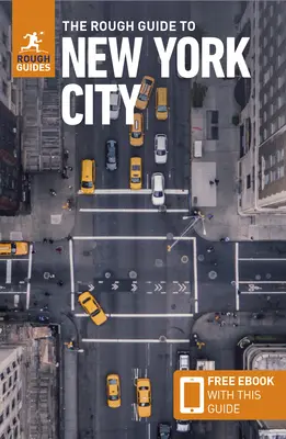 Rough Guide to New York City: Cestovný sprievodca New Yorkom s bezplatnou elektronickou knihou - The Rough Guide to New York City: Travel Guide with Free eBook