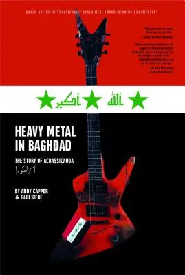 Heavy metal v Bagdade: Príbeh Acrassicauda - Heavy Metal in Baghdad: The Story of Acrassicauda