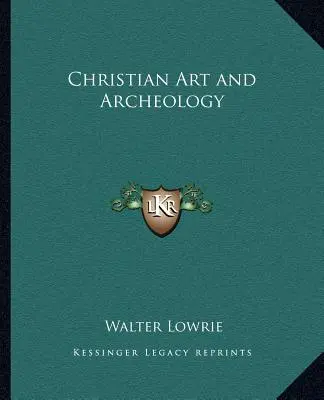 Kresťanské umenie a archeológia - Christian Art and Archeology