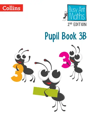 Busy Ant Maths 2nd Edition -- Pupil Book 3b