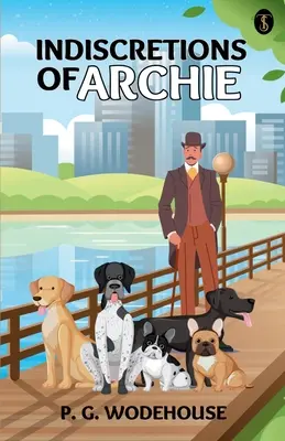 Archieho nerozvážnosť - Indiscretions Of Archie