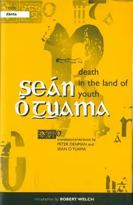 Smrť v krajine mladosti / Rogha Danta: Vybrané básne Sena Tuamu - Death in the Land of Youth / Rogha Danta: Selected Poems by Sen  Tuama