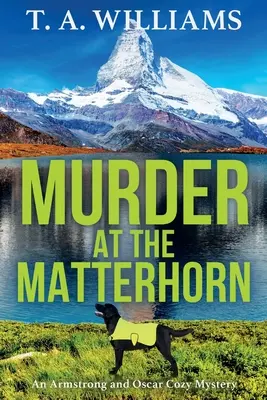 Vražda na Matterhorne - Murder at the Matterhorn