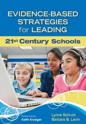 Stratégie založené na dôkazoch pre vedenie škôl 21. storočia - Evidence-Based Strategies for Leading 21st Century Schools