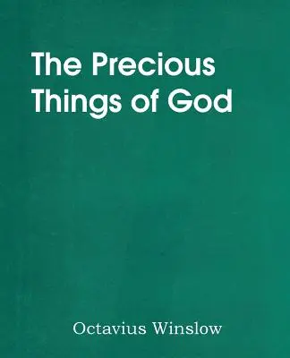 Drahocenné veci Božie - The Precious Things of God